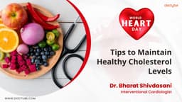 Tips to Maintain Healthy Cholesterol Levels