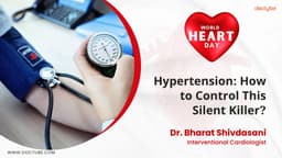 Hypertension: How to Control This Silent Killer?