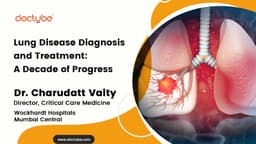 Lung Disease Diagnosis and Treatment: A Decade of Progress