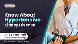 Know About Hypertensive Kidney Disease