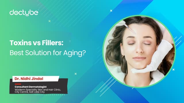 Toxins vs. Fillers: Best Solution for Aging?