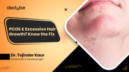 PCOS &amp; Excessive Hair Growth? Know the Fix