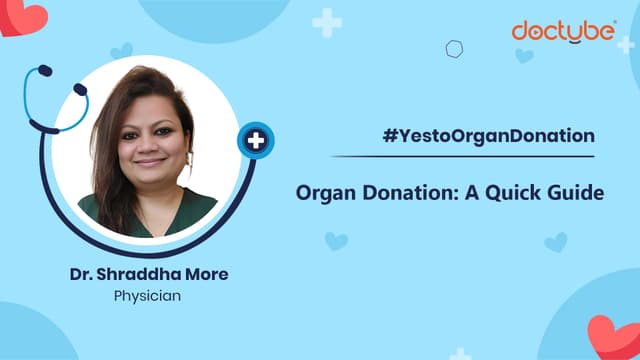 Organ Donation: A Quick Guide