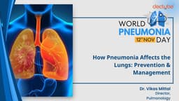 How Pneumonia Affects the Lungs: Prevention and Management