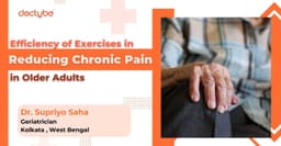 Efficacy of Exercises in Reducing Chronic Pain in Older Adults