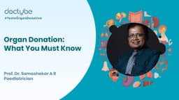 Organ Donation: What You Must Know