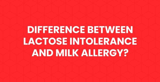 Difference Between Lactose Intolerance and Milk Allergy