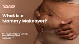 What is a Mommy Makeover?