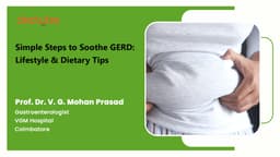 Simple Steps to Soothe GERD: Lifestyle &amp; Dietary Tips