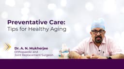 Preventative Care: Tips for Healthy Aging