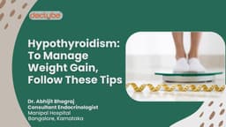 Hypothyroidism: To Manage Weight Gain, Follow These Tips