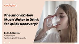 Pneumonia: How Much Water to Drink for Quick Recovery?