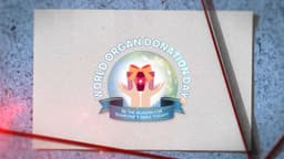 World Organ Donation Day Promo