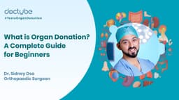 What is Organ Donation? A Complete Guide for Beginners