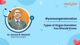 Types of Organ Donation You Should Know