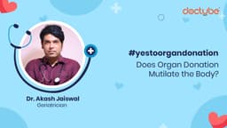 Does Organ Donation Mutilate the Body?