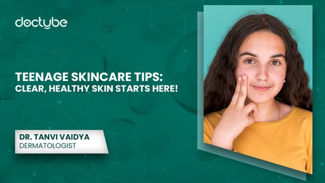 Teenage Skincare Tips: Clear, Healthy Skin Starts Here!