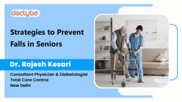 Strategies to Prevent Falls in Seniors