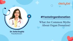 What Are Common Myths About Organ Donation?