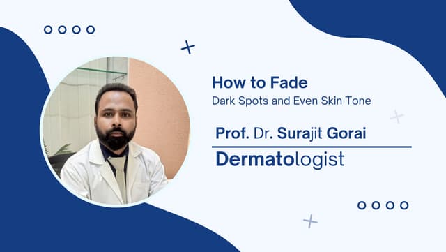 How to Fade Dark Spots and Even Skin Tone