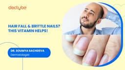 Hair Fall &amp; Brittle Nails? This Vitamin Helps!
