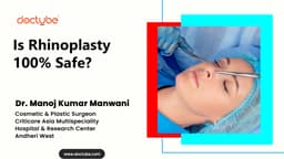 Is Rhinoplasty 100% Safe?