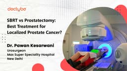 SBRT vs Prostatectomy: Best Treatment for Localized Prostate Cancer?