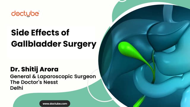 Side Effects of Gallbladder Surgery