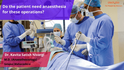 Do Patients need Anesthesia for Laparoscopic Gynaecological Operations?