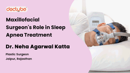 Maxillofacial Surgeon's Role in Sleep Apnea Treatment