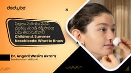 పిల్లలు మరియు వేసవి ముక్కు నుండి రక్తస్రావం: ఏమి తెలుసుకోవాలి | Children &amp; Summer Nosebleeds: What to Know | Talugu