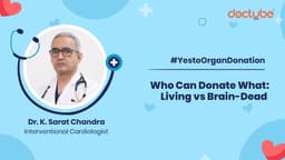 Who Can Donate What: Living vs Brain-Dead