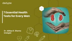 7 Essential Health Tests for Every Man