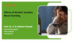 Effects of Alcohol: Jaundice, Blood Vomiting…