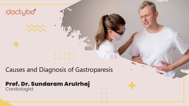 Causes and Diagnosis of Gastroparesis