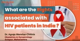 What Are the Rights Associated with HIV Patients in India ?