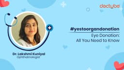 Eye Donation: All You Need to Know