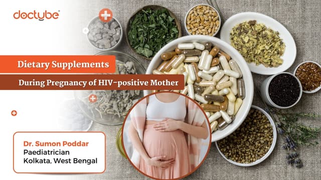 Dietary Supplements During Pregnancy of HIV-Positive Mother