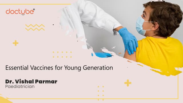Essential Vaccines for Young Generation