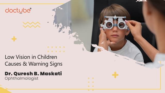 Low Vision in Children: Causes &amp; Warning Signs