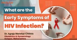 What are the Early Symptoms of HIV Infection ?