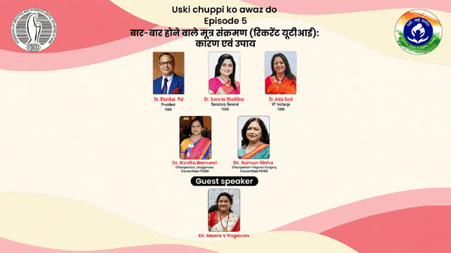 Uski Chuppi Ko Awaz Do Episode 5: Recurrent Urinary Tract Infections (UTIs)–Causes and Remedies