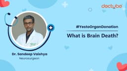 What is Brain Death? What is Brain Death?