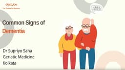 Common signs of Dementia Common signs of Dementia